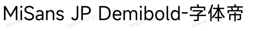 MiSans JP Demibold字体转换